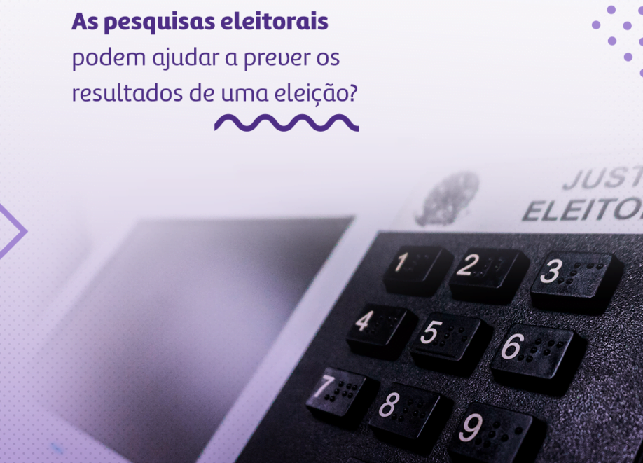 As pesquisas eleitorais podem ajudar a prever os resultados de uma eleição?