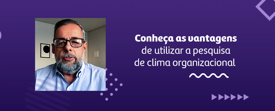 Conheça as vantagens de utilizar a pesquisa de clima organizacional