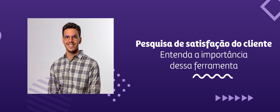 Como melhorar a experiência do consumidor através da pesquisa de satisfação do cliente