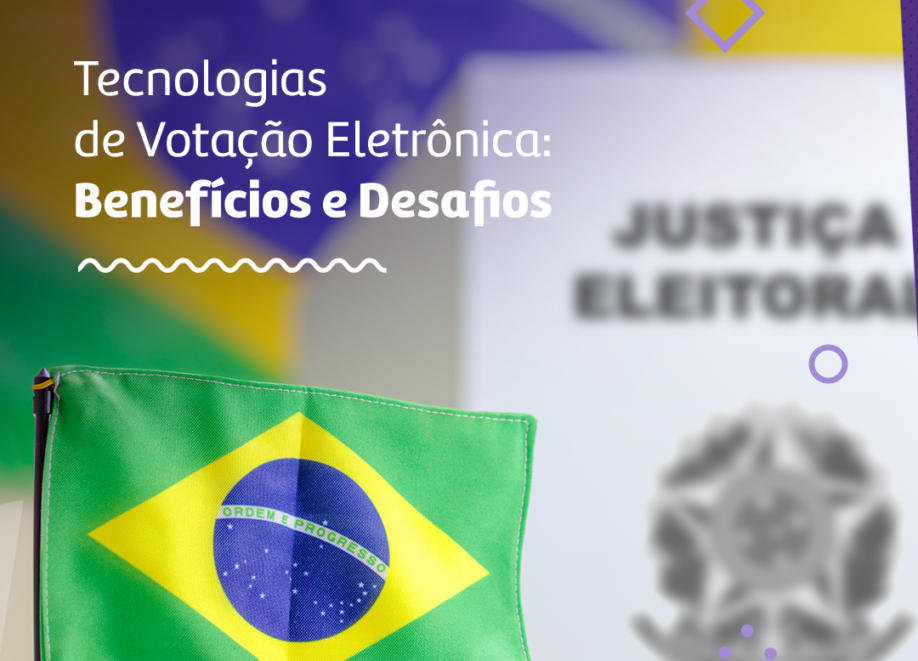Tecnologias de Votação Eletrônica: Benefícios e desafios da votação digital