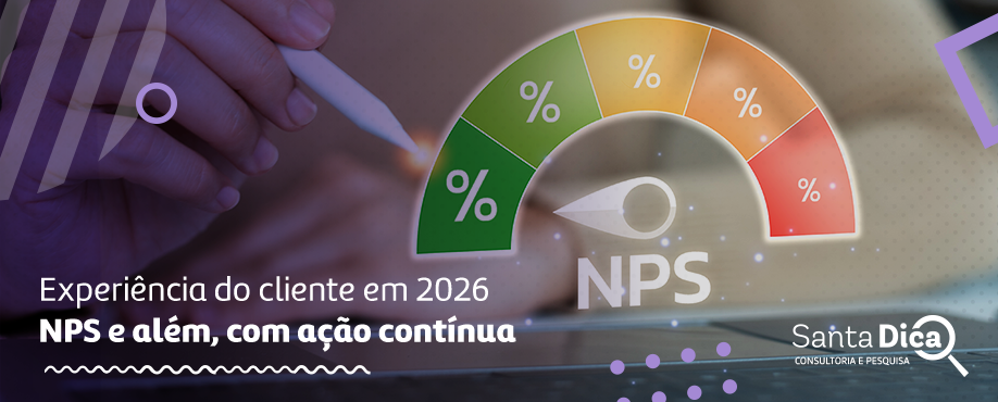 Tendências 2026 em experiência do cliente (NPS e outros indicadores)