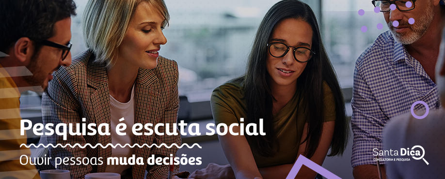 Pesquisa como ferramenta de escuta social: por que ouvir pessoas importa