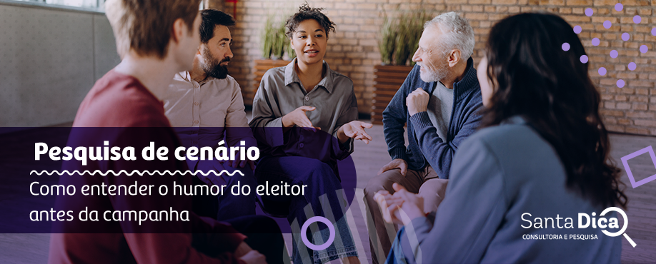 Pesquisa de Cenário: Como Entender o Humor do Eleitor Antes da Campanha
